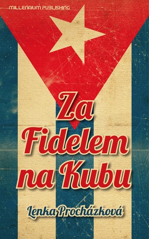 Za_Fidelem_na_Kubu